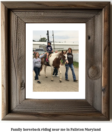 family horseback riding near me in Fallston, Maryland